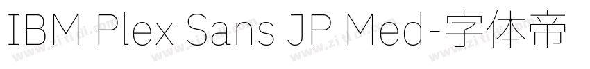 IBM Plex Sans JP Med字体转换